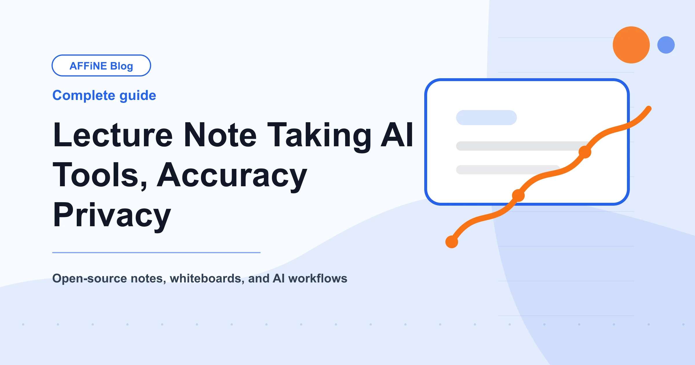 Lecture Note Taking AI Guide: Tools, Accuracy, Privacy
