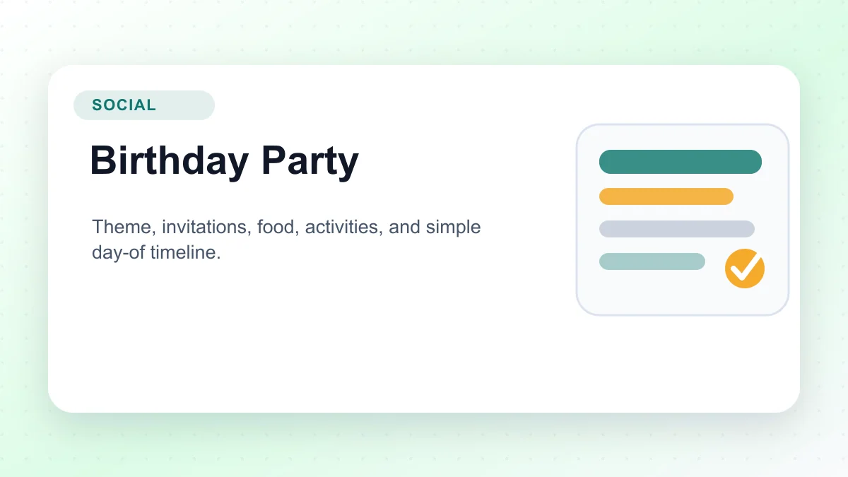 Birthday party plan with theme, invitations, food, activities, and day-of timeline