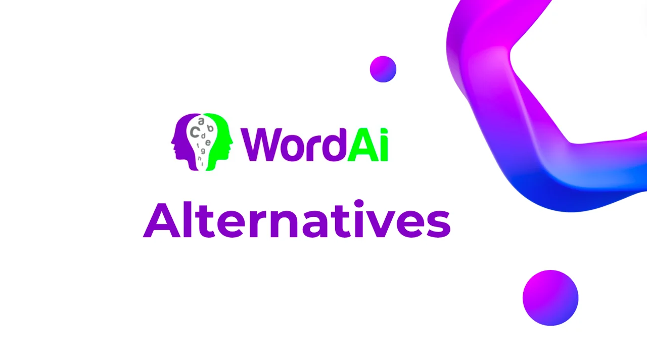 WordAI Not Enough? 10 Rewriting Tools That Elevate SEO